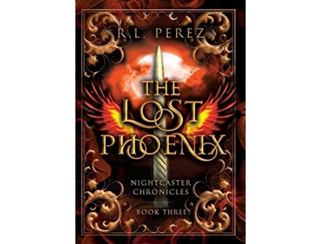 Livro The Lost Phoenix De R L Perez (inglês - Capa Dura)