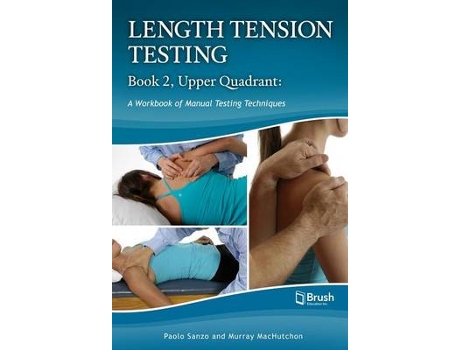 Livro length tension testing book 2, upper quadrant de paolo sanzo,murray machutchon (inglês)