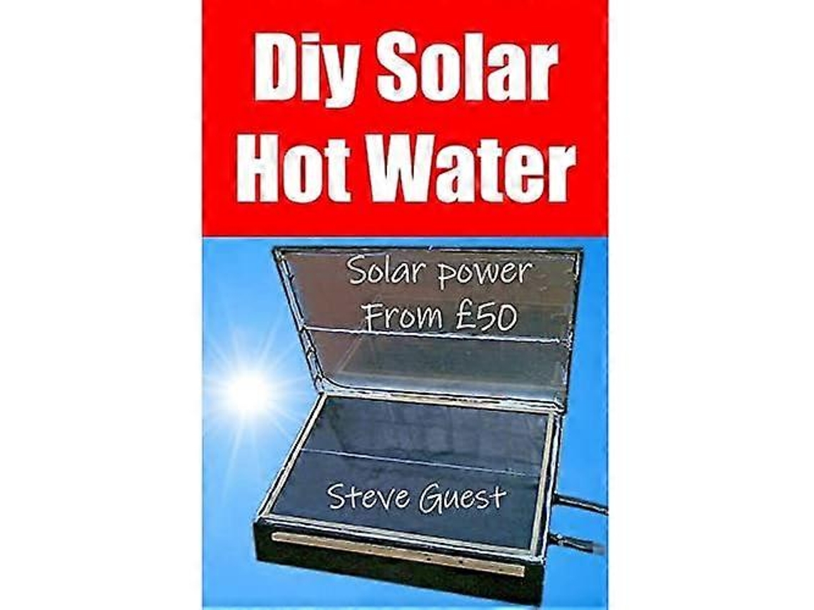 Aquecedor Solar De Água Caseiro, Energia Solar A Partir De 50 Gbp Energia Solar Grátis Com Esta Nova Invenção Feita Por Você Mesmo. Olysi Shop