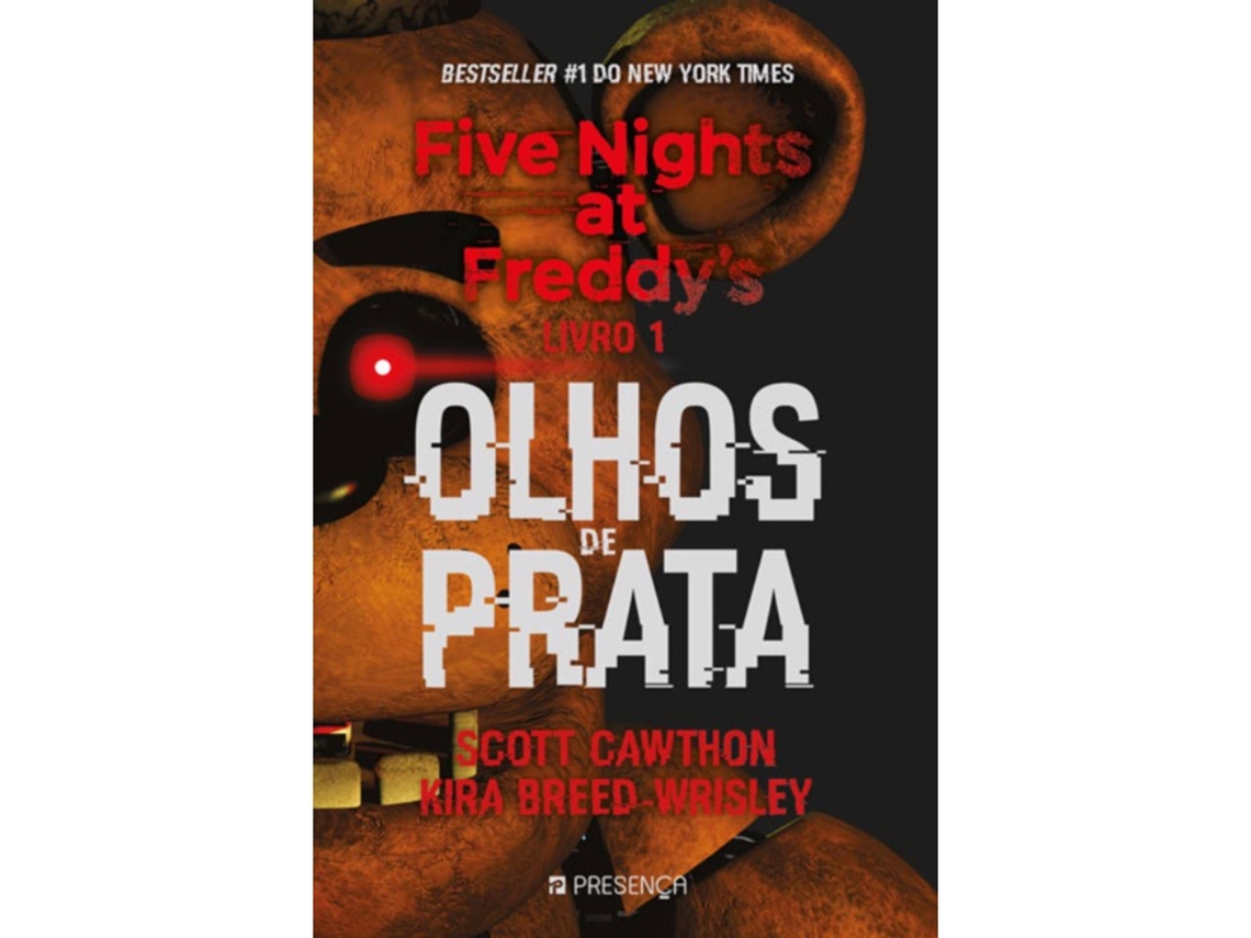 Livro Five Nights at Freddy's 1 - Olhos de Prata de Scott Cawthon, Kira Breed-Wrisley (Português)