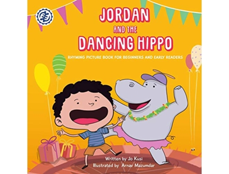 Livro Jordan and the Dancing Hippo Rhyming Picture Book for Beginners and Early Readers de Jo Kusi (Inglês)