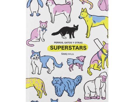 Livro Perros, Gatos Y Otras Superstars de Pau Sanz Vila (Espanhol)