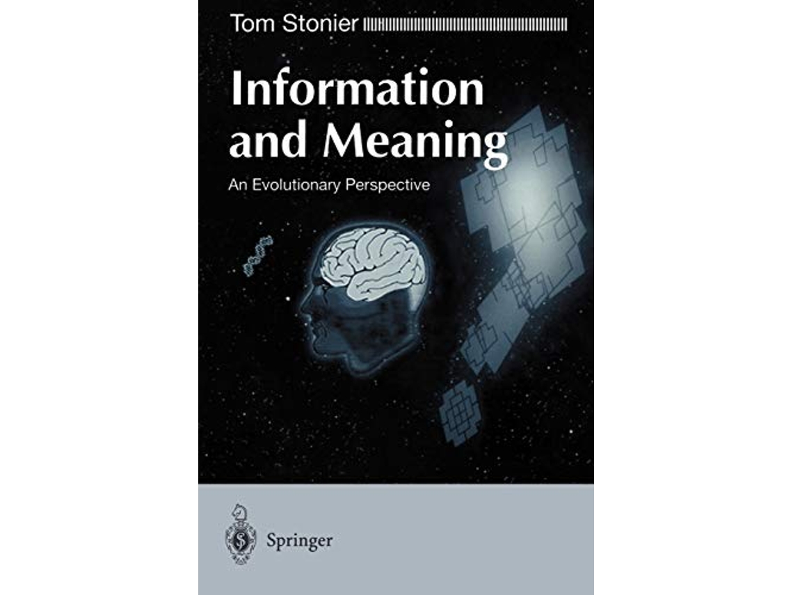 Livro Information and Meaning An Evolutionary Perspective de Tom Stonier (Inglês)