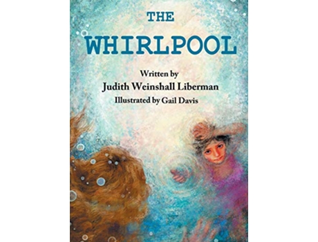 Livro The Whirlpool de Judith Weinshall Liberman (Inglês)