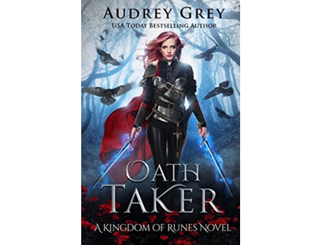 Livro Oath Taker Kingdom of Runes Book 1 de Audrey Grey (Inglês)