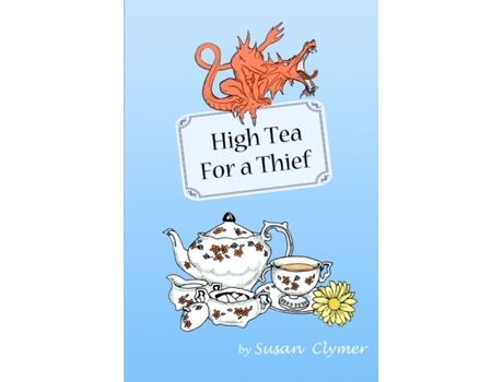 Livro High Tea For a Thief Susan Clymer (Inglês)