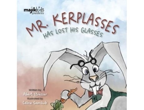 Livro Mr. Kerplasses Has Lost His Glasses De Albert Strasser (inglês)