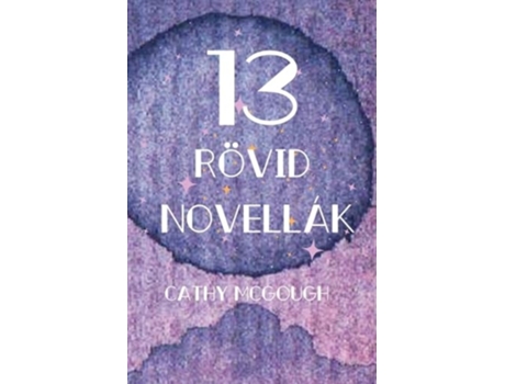 Livro 13 Rovid Novellak de Cathy McGough (Húngaro)