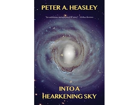 Livro Into a Hearkening Sky de Peter A Heasley (Inglês)