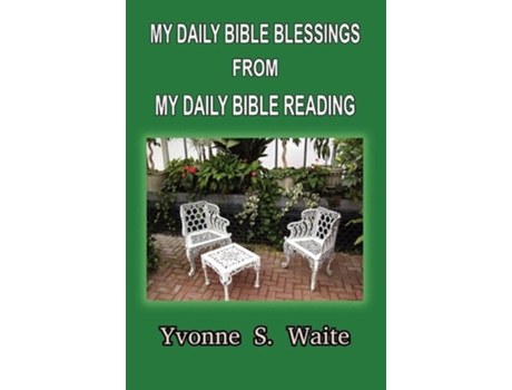 Livro My Daily Bible Blessings From My Daily Bible Reading De Yvonne S Waite (inglês)