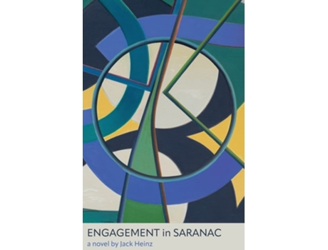 Livro Engagement In Saranac De Jack Heinz (inglês)