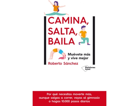 Livro Camina, Salta, Baila de Roberto Sánchez (Espanhol)