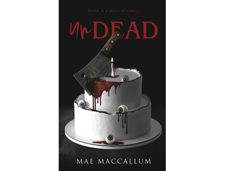 Livro Undead De Mae Maccallum (inglês)
