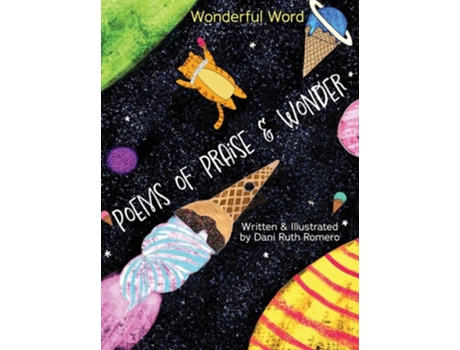 Livro Poems Of Praise Amp Wonder De Dani R Romero (inglês - Capa Dura)