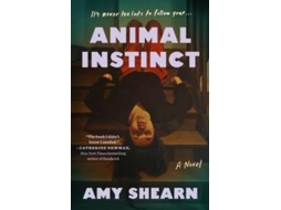 Livro Animal Instinct De Amy Shearn (inglês)
