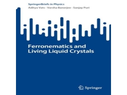 Livro Ferronematics and Living Liquid Crystals de Aditya Vats (Inglês)