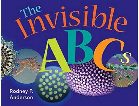Livro Invisible ABCs de Rodney P Anderson (Inglês - Capa Dura)