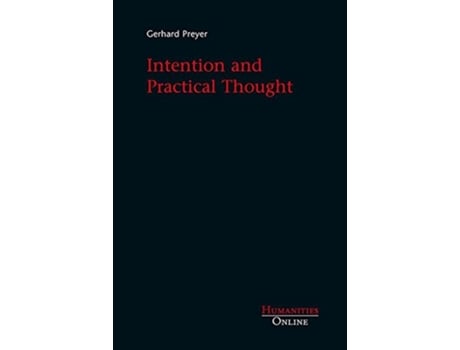 Livro Intention and Practical Thought de Gerhard Preyer (Inglês)