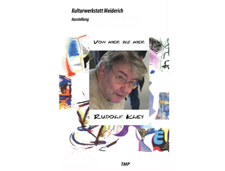 Livro Von Hier Bis Hier Rudolf Kley Wird Siebzig De Klaus Happel (inglês)