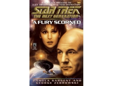 Livro Star Trek The Next Generation A Fury Scorned The Next Generation A Fury Scorned de Pamela Sargent George Zebrowski (Inglês)