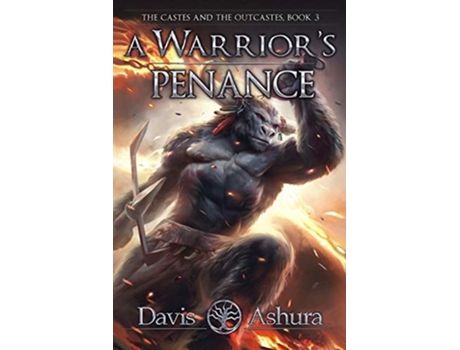 Livro A Warriors Penance The Castes and the OutCastes, Book 3 de Davis Ashura (Inglês)