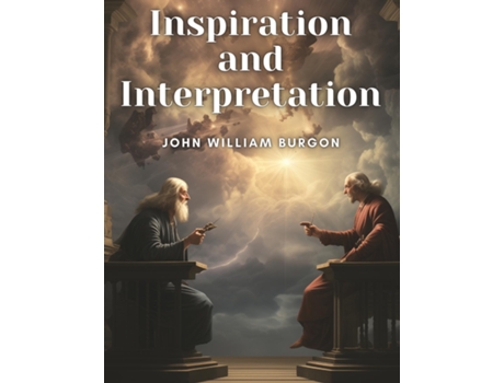 Livro Inspiration and Interpretation de John William Burgon (Inglês)