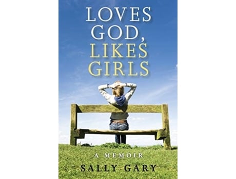 Livro loves god, likes girls de gary sally gary (inglês)