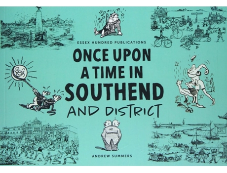Livro ONCE UPON A TIME IN SOUTHEND and District de Andrew Summers (Inglês)