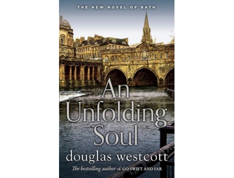 Livro An Unfolding Soul - A Tale Of Bath De Douglas Westcott (inglês)