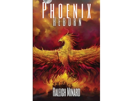 Livro Phoenix Reborn King Of The Chimerians De Raleigh Minard (inglês)