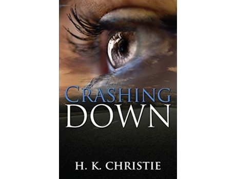 Livro Crashing Down de HK Christie (Inglês)