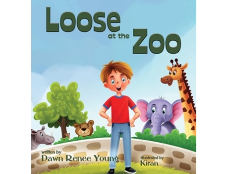 Livro Loose at the Zoo de Dawn Renee Young (Inglês - Capa Dura)