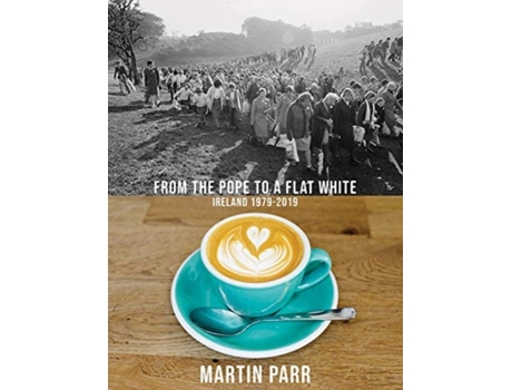 Livro martin parr: from the pope to a flat white de martin parr (inglês)