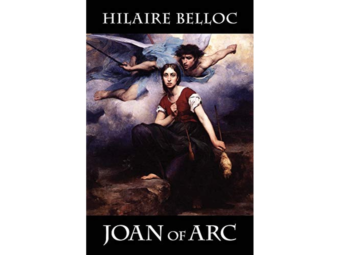 Livro Joan of Arc de Hilaire Belloc (Inglês)