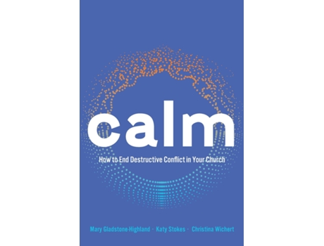Livro Calm de Mary Gladstone-Highland (Inglês)