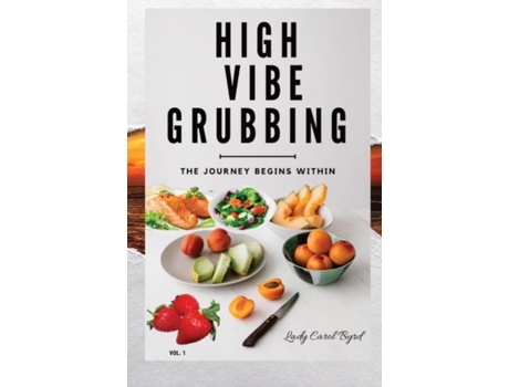 Livro High Vibe Grubbing de Lady Carolyn Byrd (Inglês)