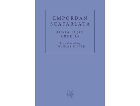Livro Empordan Scafarlata de Adria Pujol Cruells (Inglês)