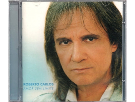 CD Roberto Carlos - Amor Sem Limites