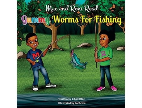 Livro Gummy Worms For Fishing De Chan Blue (inglês)