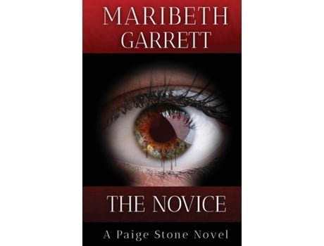 Livro The Novice De Maribeth Garrett (inglês)