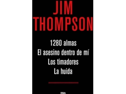 Livro 1280 Almas / El Asesino Dentro De Mi / Los Timadores / La Huida de Jim Thompson (Espanhol)