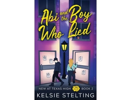 Livro Abi And The Boy Who Lied De Kelsie Stelting (inglês)