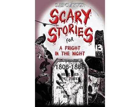 Livro Scary Stories for a Fright in the Night de SL Claytor (Inglês)