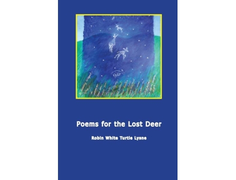 Livro Poems for the Lost Deer de Lysne, Robin et al. (Inglês)