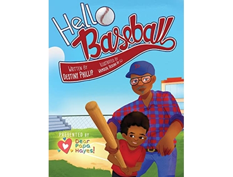 Livro Hello Baseball de Destiny Phillip (Inglês)