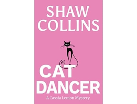 Livro Cat Dancer De Shaw Collins (inglês)