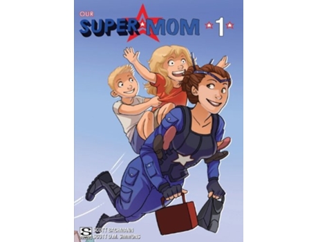 Livro Our Super Mom Family Matters de Scott Bachmann (Inglês)