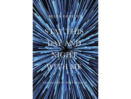 Livro Stay This Day and Night with Me de Belén Gopegui (Inglês)