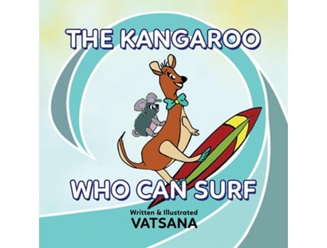 Livro The Kangaroo Who Can Surf de Vatsana Author (Inglês)