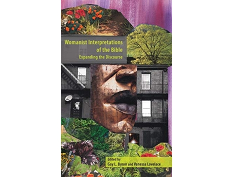 Livro Womanist Interpretations of the Bible Expanding the Discourse Semeia Studies de Gay L Byron Vanessa Lovelace (Inglês)